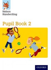 Nelson Handwriting: Year 2/Primary 3: Pupil Book 2, Year 2/Primary 3, Nelson Handwriting: Year 2/Primary 3: Pupil Book 2 цена и информация | Книги для подростков  | pigu.lt