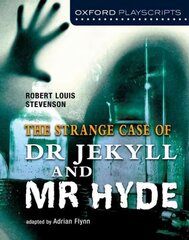 Oxford Playscripts: Jekyll and Hyde цена и информация | Книги для подростков и молодежи | pigu.lt