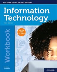 Oxford Information Technology for CSEC Workbook: Third edition 3rd Revised edition цена и информация | Книги для подростков и молодежи | pigu.lt