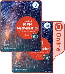 MYP Mathematics 4&5 Standard Print and Enhanced Online Course Book Pack 1 цена и информация | Книги по социальным наукам | pigu.lt