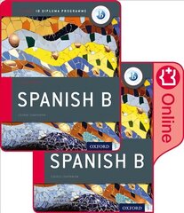 Oxford IB Diploma Programme:  IB Spanish B Print and Enhanced Online Course   Book Pack 2nd Revised edition цена и информация | Пособия по изучению иностранных языков | pigu.lt