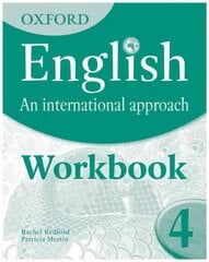 Oxford English: An International Approach: Exam Workbook 4: for IGCSE as a Second Language, Workbook 4 kaina ir informacija | Knygos paaugliams ir jaunimui | pigu.lt