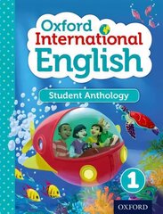 Oxford International English Student Anthology 1, Student anthology 1 kaina ir informacija | Knygos paaugliams ir jaunimui | pigu.lt