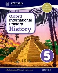 Oxford International Primary History: Student Book 5 цена и информация | Исторические книги | pigu.lt