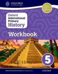Oxford International Primary History: Workbook 5 цена и информация | Исторические книги | pigu.lt