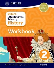 Oxford International Primary History: Workbook 2 kaina ir informacija | Knygos paaugliams ir jaunimui | pigu.lt