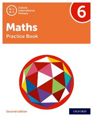 Oxford International Primary Maths Second Edition: Practice Book 6 2 kaina ir informacija | Knygos paaugliams ir jaunimui | pigu.lt