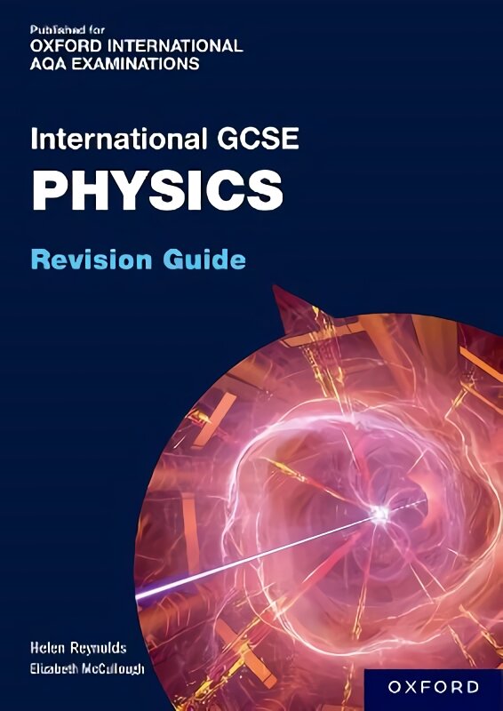 OxfordAQA International GCSE Physics: Revision Guide 1 цена и информация | Knygos paaugliams ir jaunimui | pigu.lt