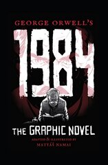 George Orwell's 1984: The Graphic Novel kaina ir informacija | Knygos paaugliams ir jaunimui | pigu.lt