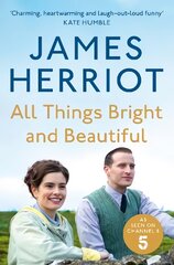 All Things Bright and Beautiful: The Classic Memoirs of a Yorkshire Country Vet kaina ir informacija | Biografijos, autobiografijos, memuarai | pigu.lt