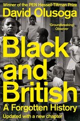 Black and British: A Forgotten History kaina ir informacija | Istorinės knygos | pigu.lt