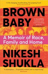 Brown Baby: A Memoir of Race, Family and Home kaina ir informacija | Biografijos, autobiografijos, memuarai | pigu.lt