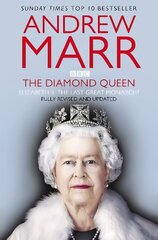 Diamond Queen: Elizabeth II and her People цена и информация | Биографии, автобиогафии, мемуары | pigu.lt