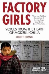 Factory Girls: Voices from the Heart of Modern China kaina ir informacija | Socialinių mokslų knygos | pigu.lt