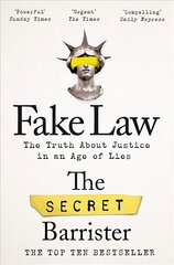 Fake Law: The Truth About Justice in an Age of Lies цена и информация | Книги по экономике | pigu.lt