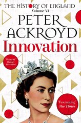 Innovation: The History of England Volume VI цена и информация | Исторические книги | pigu.lt