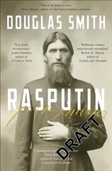 Rasputin: The Biography Unabridged edition kaina ir informacija | Biografijos, autobiografijos, memuarai | pigu.lt