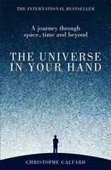 Universe in Your Hand: A Journey Through Space, Time and Beyond Main Market Ed. цена и информация | Книги о питании и здоровом образе жизни | pigu.lt