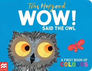 WOW! Said the Owl цена и информация | Книги для самых маленьких | pigu.lt