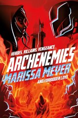 Archenemies цена и информация | Книги для подростков  | pigu.lt