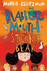 Blabber Mouth and Sticky Beak kaina ir informacija | Knygos paaugliams ir jaunimui | pigu.lt