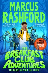 Breakfast Club Adventures: The Beast Beyond the Fence kaina ir informacija | Knygos paaugliams ir jaunimui | pigu.lt