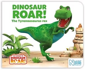 Dinosaur Roar! The Tyrannosaurus rex kaina ir informacija | Knygos mažiesiems | pigu.lt