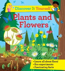 Discover it Yourself: Plants and Flowers kaina ir informacija | Knygos paaugliams ir jaunimui | pigu.lt