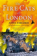 Fire Cats of London kaina ir informacija | Knygos paaugliams ir jaunimui | pigu.lt