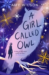 Girl Called Owl kaina ir informacija | Knygos paaugliams ir jaunimui | pigu.lt