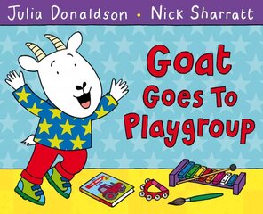 Goat Goes to Playgroup Illustrated edition цена и информация | Книги для самых маленьких | pigu.lt