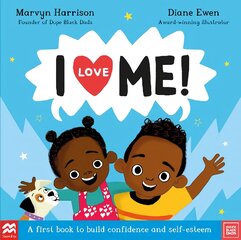 I Love Me!: A First Book to Build Confidence and Self-esteem цена и информация | Книги для малышей | pigu.lt