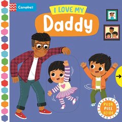 I Love My Daddy kaina ir informacija | Knygos mažiesiems | pigu.lt