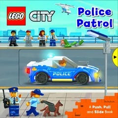 LEGO (R) City. Police Patrol: A Push, Pull and Slide Book цена и информация | Книги для самых маленьких | pigu.lt