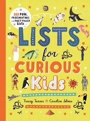 Lists for Curious Kids: 263 Fun, Fascinating and Fact-Filled Lists цена и информация | Книги для подростков  | pigu.lt