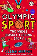 Olympic Sport: The Whole Muscle-Flexing Story: 100% Unofficial цена и информация | Книги для подростков и молодежи | pigu.lt