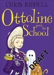 Ottoline Goes to School Unabridged edition kaina ir informacija | Knygos paaugliams ir jaunimui | pigu.lt