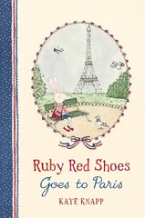 Ruby Red Shoes Goes To Paris цена и информация | Книги для малышей | pigu.lt