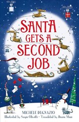 Santa Gets a Second Job kaina ir informacija | Knygos paaugliams ir jaunimui | pigu.lt