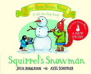 Squirrel's Snowman: A new Tales from Acorn Wood story цена и информация | Книги для самых маленьких | pigu.lt