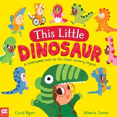 This Little Dinosaur: A Roarsome Twist on the Classic Nursery Rhyme! цена и информация | Книги для малышей | pigu.lt