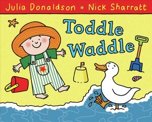 Toddle Waddle Illustrated edition kaina ir informacija | Knygos mažiesiems | pigu.lt