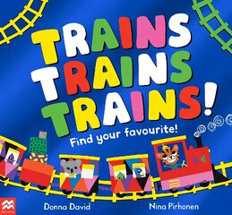 Trains Trains Trains!: Find Your Favourite цена и информация | Книги для самых маленьких | pigu.lt