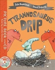 Tyrannosaurus Drip: Book and CD Pack kaina ir informacija | Knygos mažiesiems | pigu.lt
