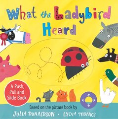 What the Ladybird Heard: A Push, Pull and Slide Book цена и информация | Книги для самых маленьких | pigu.lt