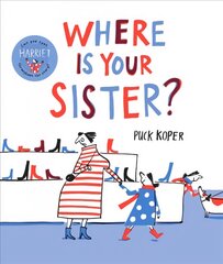 Where Is Your Sister? цена и информация | Книги для самых маленьких | pigu.lt