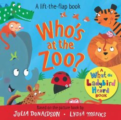 Who's at the Zoo? A What the Ladybird Heard Book цена и информация | Книги для самых маленьких | pigu.lt