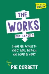 The Works Key Stage 2 New edition kaina ir informacija | Knygos paaugliams ir jaunimui | pigu.lt