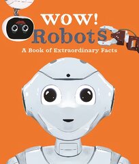 Wow! Robots kaina ir informacija | Knygos paaugliams ir jaunimui | pigu.lt