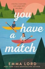 You Have A Match цена и информация | Книги для подростков и молодежи | pigu.lt